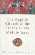 English Church & the Papacy in - Lawrence, C H (Editor)