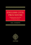 English Civil Procedure: Fundamentals of the New Civil Justice System