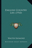 English Country Life (1910)