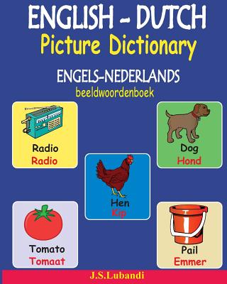 ENGLISH-DUTCH Picture Dictionary (ENGELS-NEDERLANDS beeldwoordenboek) - Lubandi, J S
