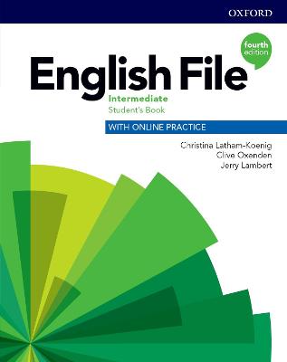 English File: Intermediate: Student's Book with Online Practice - Latham-Koenig, Christina, and Oxenden, Clive, and Chomacki, Kate