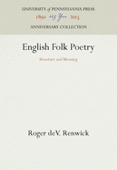 English Folk Poetry: Structure and Meaning