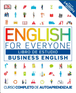 English for Everyone: Business English, Libro de Estudio: Curso Completo de Autoaprendizaje