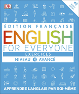 English for Everyone Practice Book Level 4 Advanced: French language edition