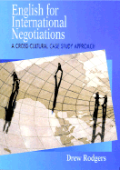 English for International Negotiations: A Cross-Cultural Case Study Approach