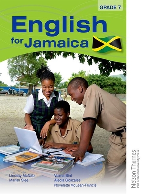 English for Jamaica Grade 7 - McNab, Lindsay, and Slee, Marian, and McLean Francis, Novelette