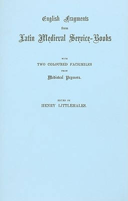 English Fragment Service Books - Littlehales, Henry (Editor)