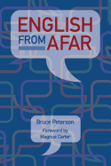 English from Afar: How to learn English the less painful way