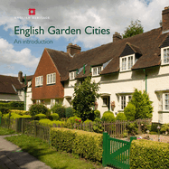 English Garden Cities: An introduction