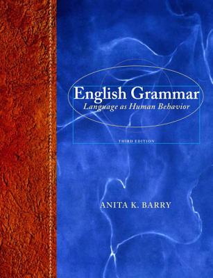English Grammar: Language as Human Behavior - Barry, Anita