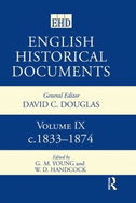 English Historical Documents: Volume 9 1833-1874