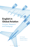 English in Global Aviation: Context, Research, and Pedagogy