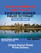 English - Khmer Phrases Dictionary: English-Khmer