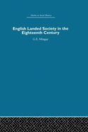 English Landed Society in the Eighteenth Century