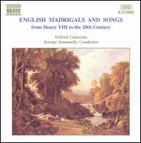 English Madrigals and Songs - Oxford Camerata; Jeremy Summerly (conductor)