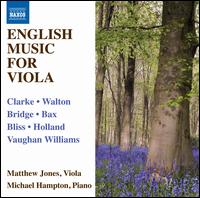 English Music for Viola - Matthew Jones (viola); Michael Hampton (piano)