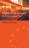 English-Only Europe?: Challenging Language Policy