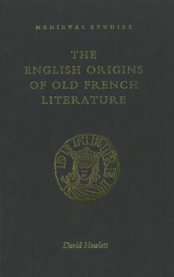 English Origins of Old French - Howlett, David