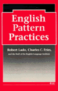 English Pattern Practices: Establishing the Patterns as Habits