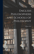 English Philosophers and Schools of Philosophy