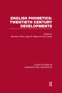 English Phonetics: Twentieth Century Developments