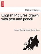 English Pictures Drawn with Pen and Pencil