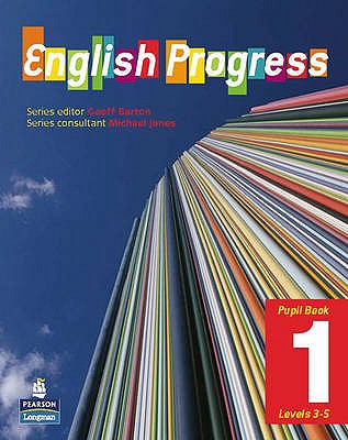 English Progress Book 1: Student Book - Barton, Geoff, and Constant, Clare, and Lee, Emma