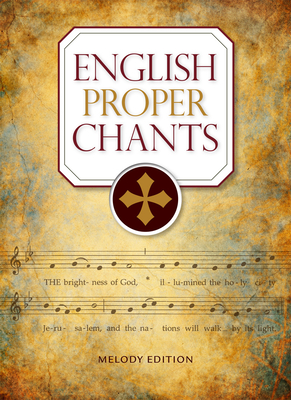 English Proper Chants: Melody Edition - Ainslie, John (Composer)