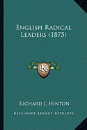 English Radical Leaders (1875)