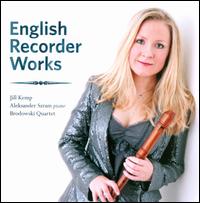 English Recorder Works - Aleksander Szram (piano); Brodowski String Quartet; Jill Kemp (recorder)