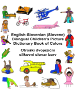 English-Slovenian (Slovene) Bilingual Children's Picture Dictionary Book of Colors