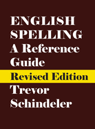 English Spelling: A Reference Guide