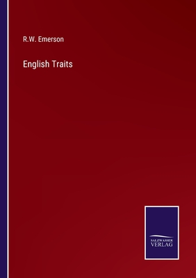 English Traits - Emerson, R W