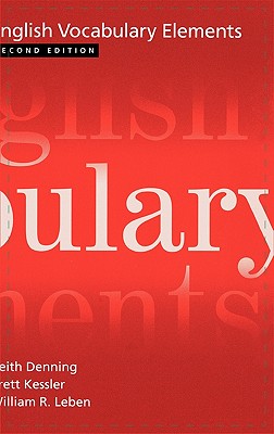 English Vocabulary Elements - Denning, Keith, and Kessler, Brett, and Leben, William R
