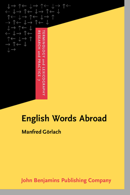 English Words Abroad - Grlach, Manfred