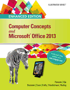Enhanced Computer Concepts and Microsoftoffice 2013 Illustrated