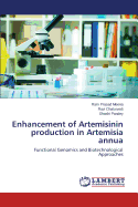 Enhancement of Artemisinin Production in Artemisia Annua