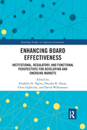 Enhancing Board Effectiveness: Institutional, Regulatory and Functional Perspectives for Developing and Emerging Markets