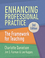 Enhancing Professional Practice: The Framework for Teaching