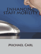 Enhancing Staff Mobility