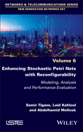 Enhancing Stochastic Petri Nets with Reconfigurability: Modeling, Analysis and Performance Evaluation