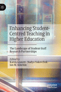 Enhancing Student-Centred Teaching in Higher Education: The Landscape of Student-Staff Research Partnerships