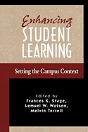 Enhancing Student Learning: Setting the Campus Context