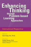 Enhancing Thinking Through Problem-Based Learning Approaches