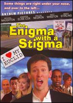 Enigma with a Stigma - Rhett Smith