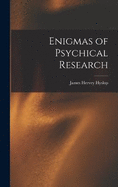 Enigmas of Psychical Research