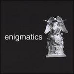 Enigmatics