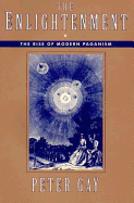 Enlightenment: The Rise of Modern Paganism (Revised)
