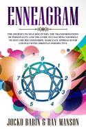 Enneagram: The Journey to Self-Discovery, The Transformations of Personality and The Guide to Coaching Yourself to Test The Relationships. Made Easy Approach for Couples with Christian Perspective.