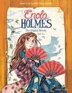 Enola Holmes: The Graphic Novels: The Case of the Peculiar Pink Fan, the Case of the Cryptic Crinoline, and the Case of Baker Street Station Volume 2